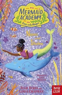 Produktbild: Mermaid Academy: Naomi and Shadow