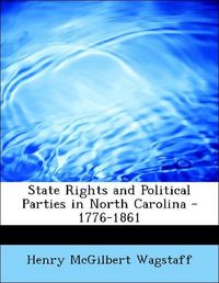 Produktbild: Wagstaff, H: State Rights and Political Parties in North Car