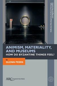 Produktbild: Animism, Materiality, and Museums