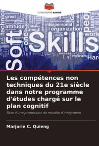Produktbild: Les comp&eacute;tences non techniques du 21e si&egrave;cle dans notre programme d'&eacute;tudes charg&eacute; sur le plan cognitif