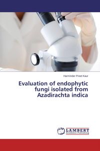 Produktbild: Evaluation of endophytic fungi isolated from Azadirachta indica