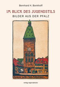 Produktbild: Im Blick des Jugendstils &ndash; Bilder aus der Pfalz