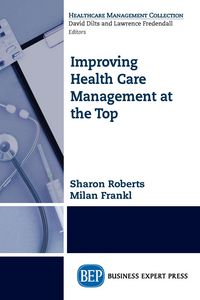 Produktbild: Improving Healthcare Management at the Top