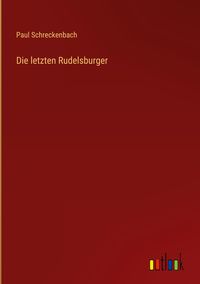 Produktbild: Die letzten Rudelsburger
