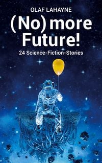 Produktbild: (No) more Future!