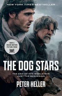 Produktbild: The Dog Stars (Movie Tie-in Edition)