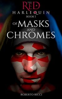 Produktbild: Of Masks and Chromes