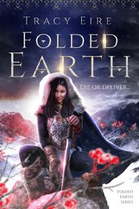 Produktbild: Folded Earth (Folded Series, #1)
