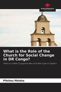 Produktbild: What is the Role of the Church for Social Change in DR Congo?