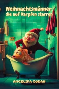 Produktbild: Weihnachtsm&auml;nner, die auf Karpfen starren