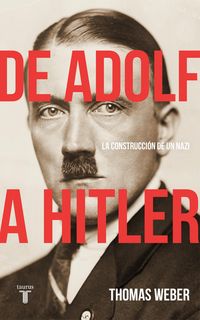 Bild vom Artikel De Adolf a Hitler : la construcción de un nazi vom Autor Thomas Weber