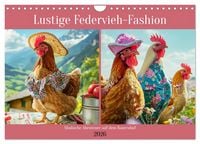 Produktbild: Lustige Federvieh-Fashion. Modische Abenteuer auf dem Bauernhof (Wandkalender 2026 DIN A4 quer), CALVENDO Monatskalender