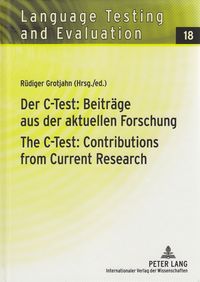 Produktbild: Der C-Test: Beitr&auml;ge aus der aktuellen Forschung / The C-Test: Contributions from Current Research