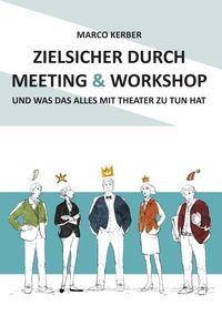 Produktbild: Zielsicher durch Meeting & Workshop