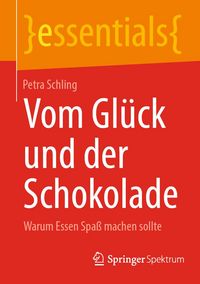 Produktbild: Vom Gl&uuml;ck und der Schokolade