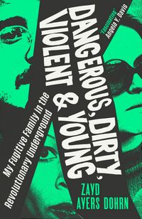Produktbild: Dangerous, Dirty, Violent and Young
