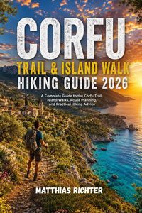 Produktbild: CORFU TRAIL & ISLAND WALK HIKING GUIDE 2026