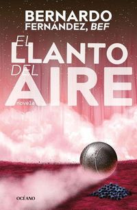 Produktbild: El Llanto del Aire / The Cry of the Air