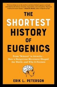 Produktbild: The Shortest History of Eugenics