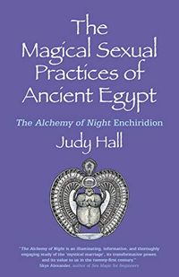 Produktbild: Magical Sexual Practices of Ancient Egypt, The