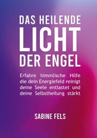 Produktbild: Das heilende Licht der Engel
