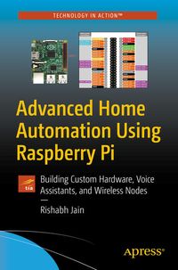 Produktbild: Advanced Home Automation Using Raspberry Pi