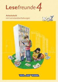 Produktbild: Lesefreunde 4. Schuljahr - Arbeitsheft. &Ouml;stliche Bundesl&auml;nder und Berlin Neubearbeitung 2015