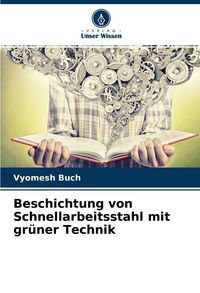 Produktbild: Beschichtung von Schnellarbeitsstahl mit gr&uuml;ner Technik