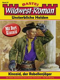 Produktbild: Wildwest-Roman - Unsterbliche Helden 87