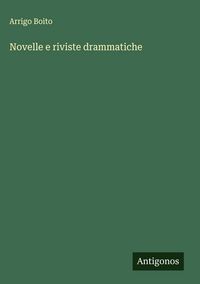 Produktbild: Novelle e riviste drammatiche