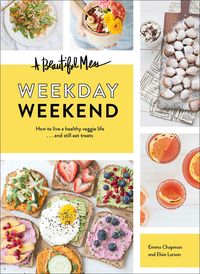 Produktbild: Beautiful Mess Weekday Weekend