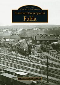 Produktbild: Eisenbahnknotenpunkt Fulda