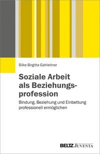 Produktbild: Soziale Arbeit als Beziehungsprofession