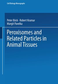Produktbild: Peroxisomes and Related Particles in Animal Tissues