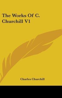 Produktbild: The Works Of C. Churchill V1