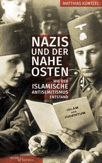 Bild vom Artikel Nazis und der Nahe Osten vom Autor Matthias Küntzel