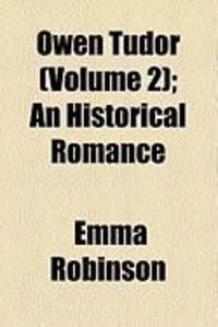 Produktbild: Owen Tudor (Volume 2); An Historical Romance