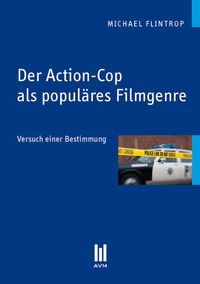 Produktbild: Der Action-Cop als popul&auml;res Filmgenre
