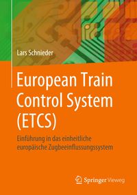 Bild vom Artikel European Train Control System (ETCS) vom Autor Lars Schnieder