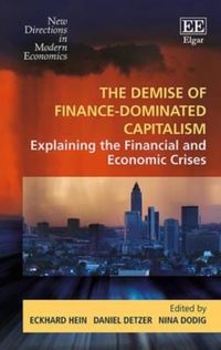 Produktbild: The Demise of Finance-dominated Capitalism