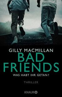 Produktbild: Bad Friends - Was habt ihr getan?