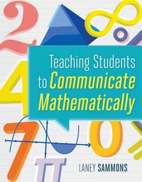 Produktbild: Teaching Students to Communicate Mathematically