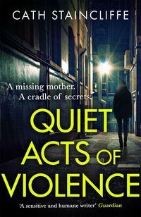 Produktbild: Staincliffe, C: Quiet Acts of Violence