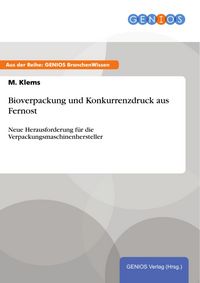 Produktbild: Bioverpackung und Konkurrenzdruck aus Fernost