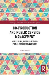 Produktbild: Pestoff, V: Co-Production and Public Service Management