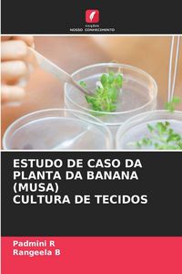 Produktbild: Estudo De Caso Da Planta Da Banana (musa) Cultura De Tecidos