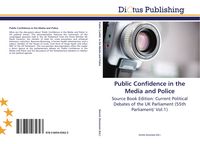 Produktbild: Public Confidence in the Media and Police