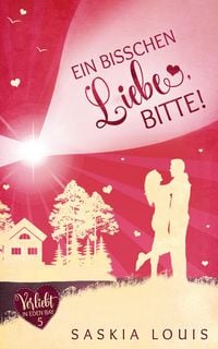 Produktbild: Ein bisschen Liebe, bitte!