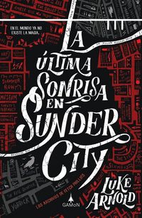 Produktbild: La &uacute;ltima sonrisa en Sunder City