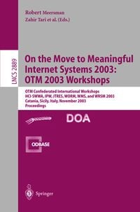 Produktbild: On The Move to Meaningful Internet Systems 2003: OTM 2003 Workshops